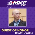 trevor mueller guest of honor amke 2022
